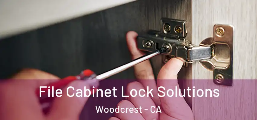  File Cabinet Lock Solutions Woodcrest - CA